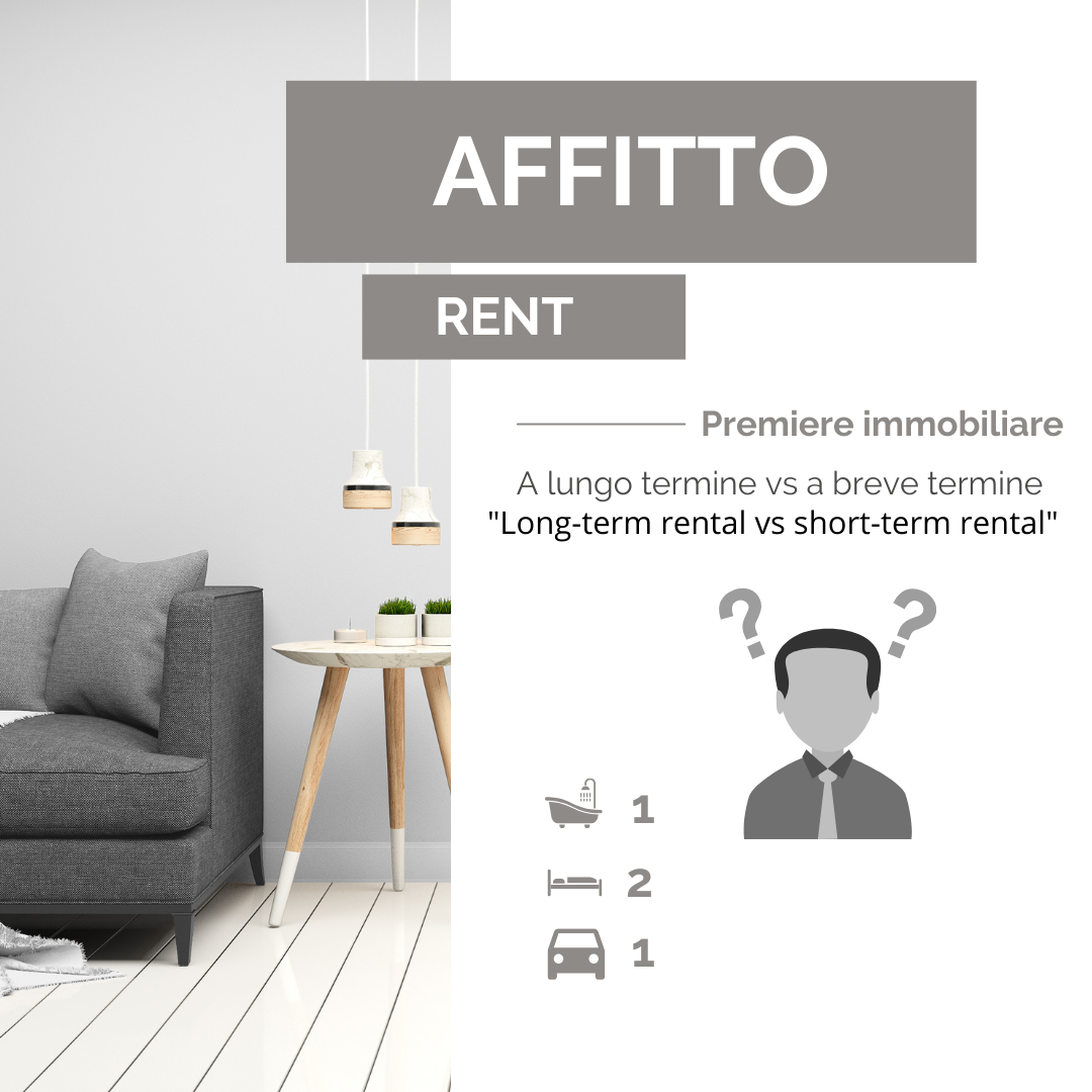 Affitti di Lungo Termine vs Affitti di Breve Termine