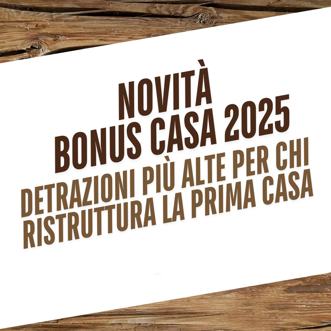 NOVITA' BONUS CASA 2025